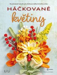 Háčkované květiny kúpite na Knihyprekazdeho.sk