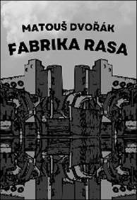 Kniha Fabrika rasa