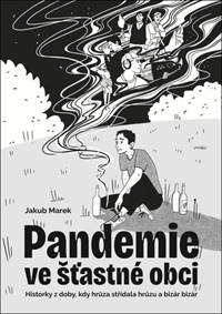Pandemie ve šťastné obci