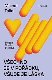 Všechno je v pooádku, všude je láska