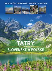 Kniha Tatry slovenské a poľské