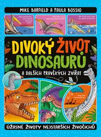 Kniha Divoký život dinosaurů