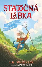 Statočná labka a Srdcín z  Alúrie