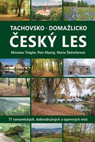 Tachovsko, Domažlicko a Český les