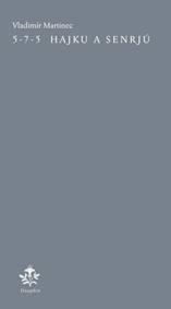 5-7-5 Hajku a senrjú