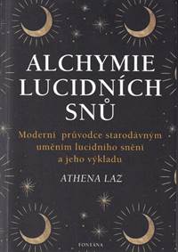 Kniha Alchymie lucidních snů