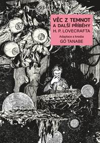 Kniha Věc z temnot a další příběhy H. P. Lovecrafta