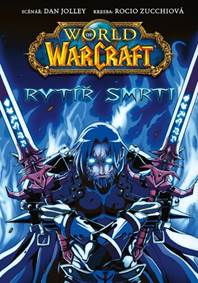 Kniha World of Warcraft Rytíř smrti