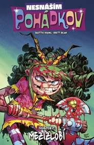 Kniha Nesnáším Pohádkov Mezizlobí