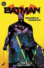 Kniha Batman 5: Zbabělá smečka