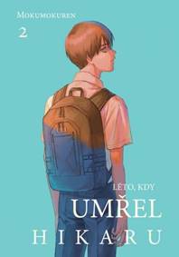 Léto, kdy umřel Hikaru 2