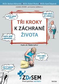 Kniha Tři kroky k záchraně života