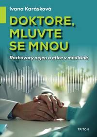 Doktore, mluvte se mnou