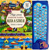 Kniha Moje první zvuková knížka Auta a stroje