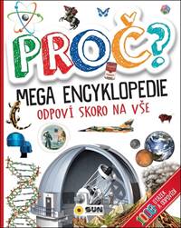 Proč? Mega encyklopedie