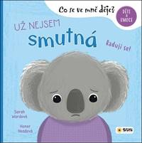 Co se ve mně děje Už nejsem smutná