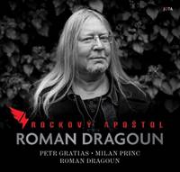 Roman Dragoun. Rockový apoštol