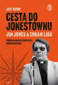 Kniha Cesta do Jonestownu