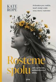 Rosteme spolu