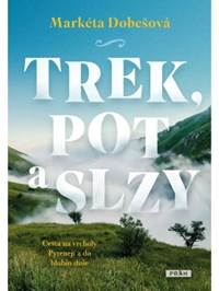 Kniha Trek, pot a slzy