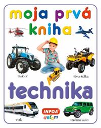 Moja prvá kniha - technika