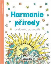 Kniha Harmonie přírody Omalovánky pro dospělé