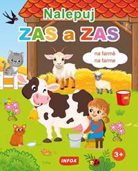 Kniha Nalepuj zas a zas - na farme - snímatelné samolepky