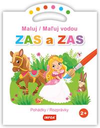 Kniha Maluj/Maľuj vodou ZAS a ZAS Pohádky/Rozprávky
