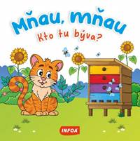 Kniha Kto tu býva? Mňau, mňau