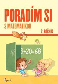 Poradím si s matematikou 2.roč.(nov.vyd.)