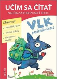 Vlk prvýkrát v škole- učím sa čítať
