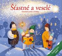 Šťastné a veselé - vianočné zvyky a koledy
