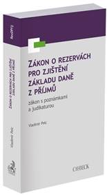 Zákon o rezervách pro zjištění základu daně z příjmů, zákon s poznámkami a judikaturou