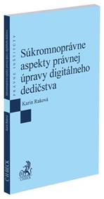 Kniha Súkromnoprávne aspekty právnej úpravy digitálneho dedičstva