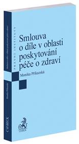 Kniha Smlouva o díle v oblasti poskytování péče o zdraví