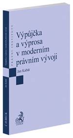 Výpůjčka a výprosa v moderním právním vývoji