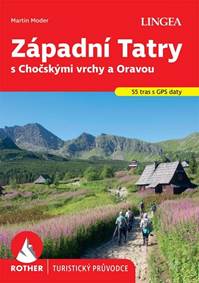 Kniha Západní Tatry s Chočskými vrchy a Oravou - turistický průvodce Rother