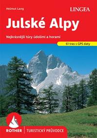 Kniha Julské Alpy - turistický průvodce Rother