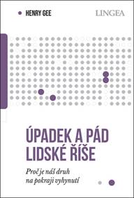 Kniha Úpadek a pád lidské říše