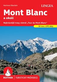 Mont Blanc - turistický průvodce Rother