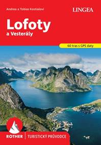 Lofoty a Vesterály -  turistický průvodce Rother