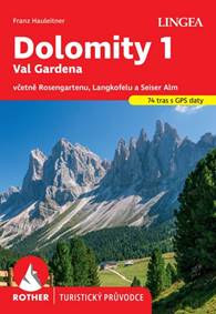 Kniha Dolomity 1, Val Gardena - turistický průvodce Rother