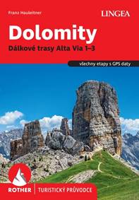 Kniha Dolomity, Dálkové trasy Alta Via 1–3 - turistický průvodce Rother