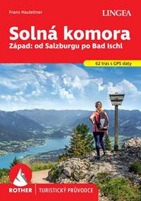 Kniha Solná komora - Západ: od Salzburgu po Bad Ischl - turistický průvodce Rother