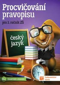 Procvičování pravopisu pro 3. ročník ZŠ