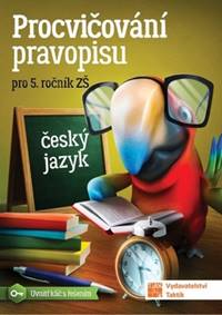 Procvičování pravopisu pro 5. ročník ZŠ