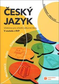 Kniha Český jazyk pro SOŠ učebnice