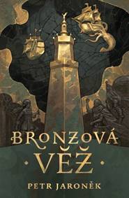 Kniha Bronzová věž