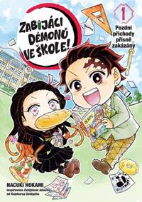 Zabijáci démonů ve škole 1: Pozdní příchody přísně zakázány