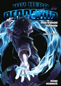 Kniha Moje hrdinská akademie 30: Dabiho tanec